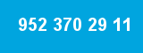 952 370 29 11